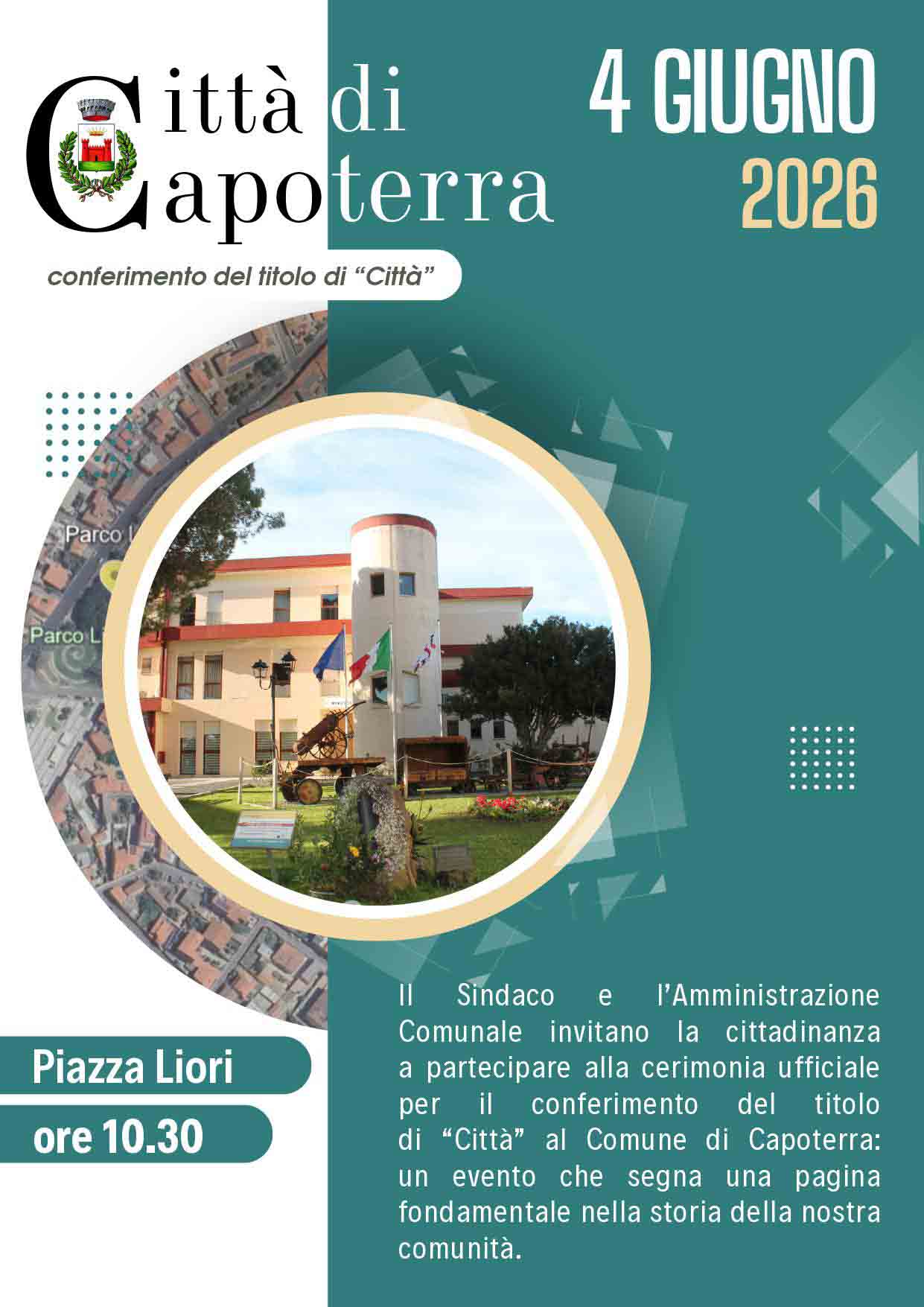 Locandina istituzionale della cerimonia del 4 giugno 2026 per il conferimento del titolo di Città al Comune di Capoterra in Piazza Liori.