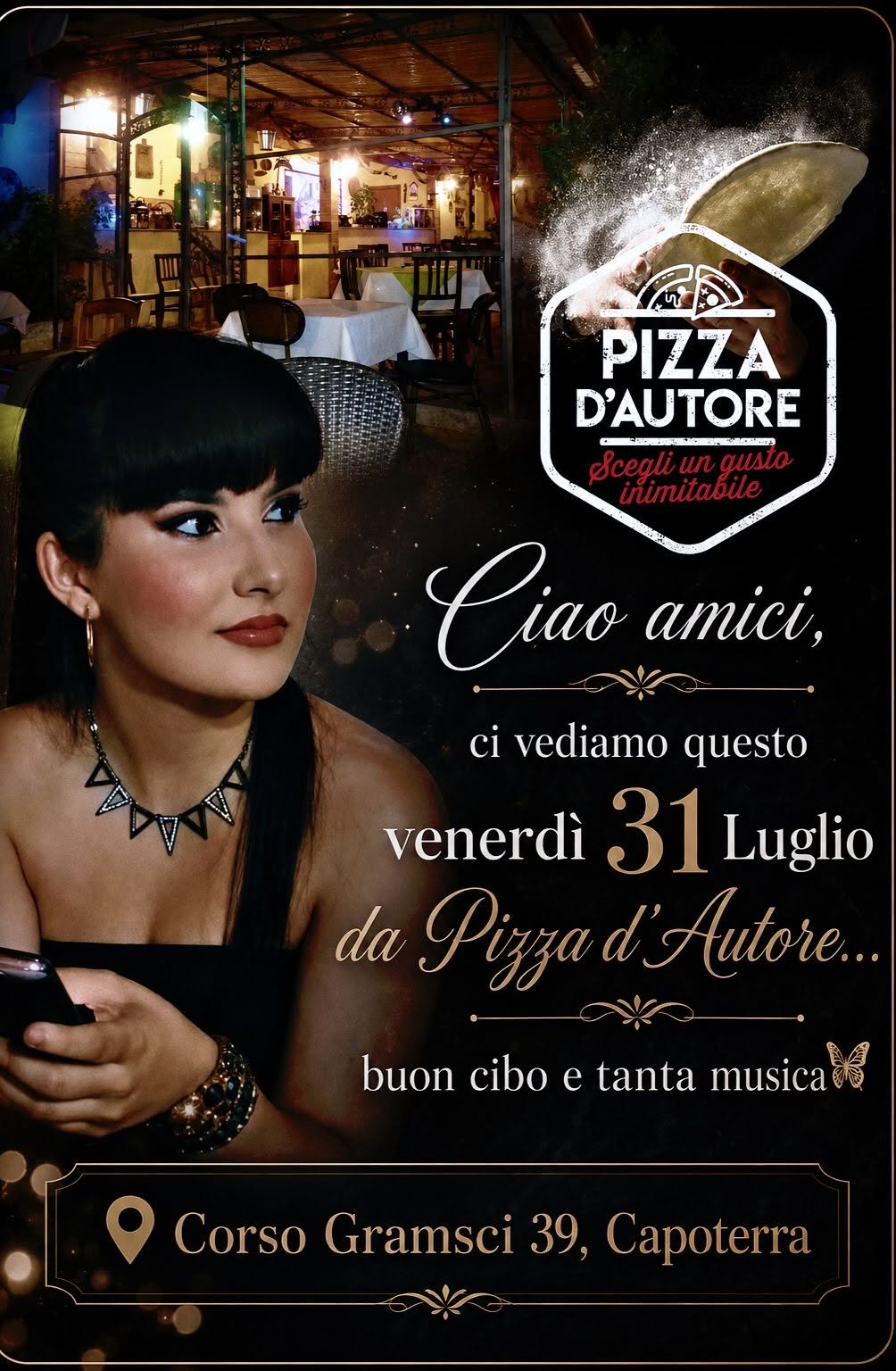 Locandina serata musica e buon cibo da Pizza d'Autore Corso Gramsci Capoterra 31 Luglio.
