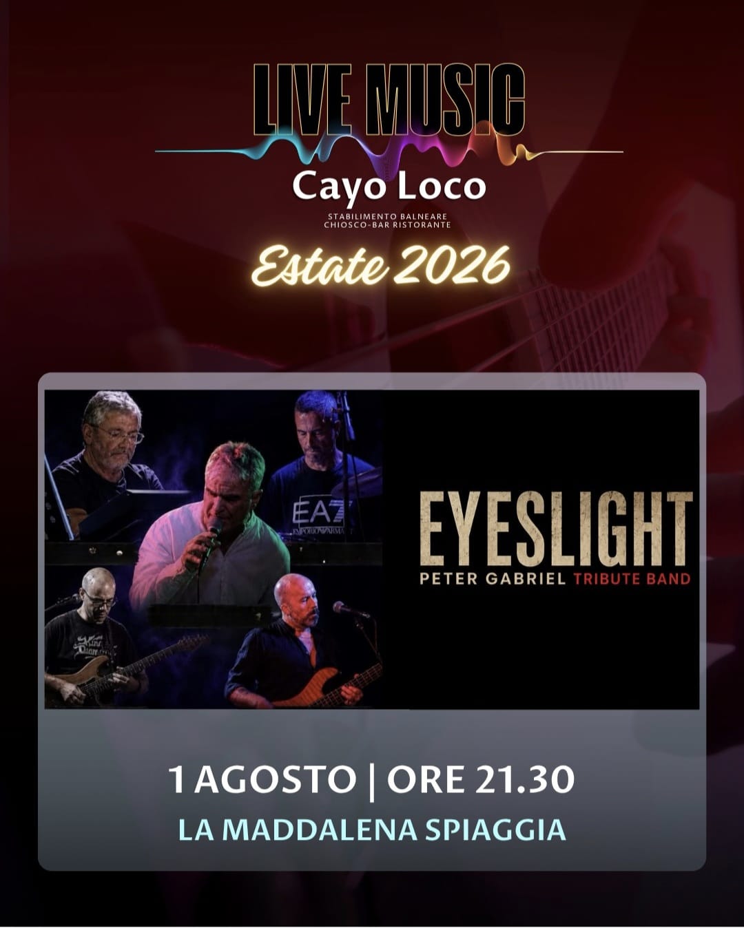 Locandina concerto Eyeslight Peter Gabriel Tribute Band Cayo Loco La Maddalena Spiaggia Capoterra 1 Agosto.