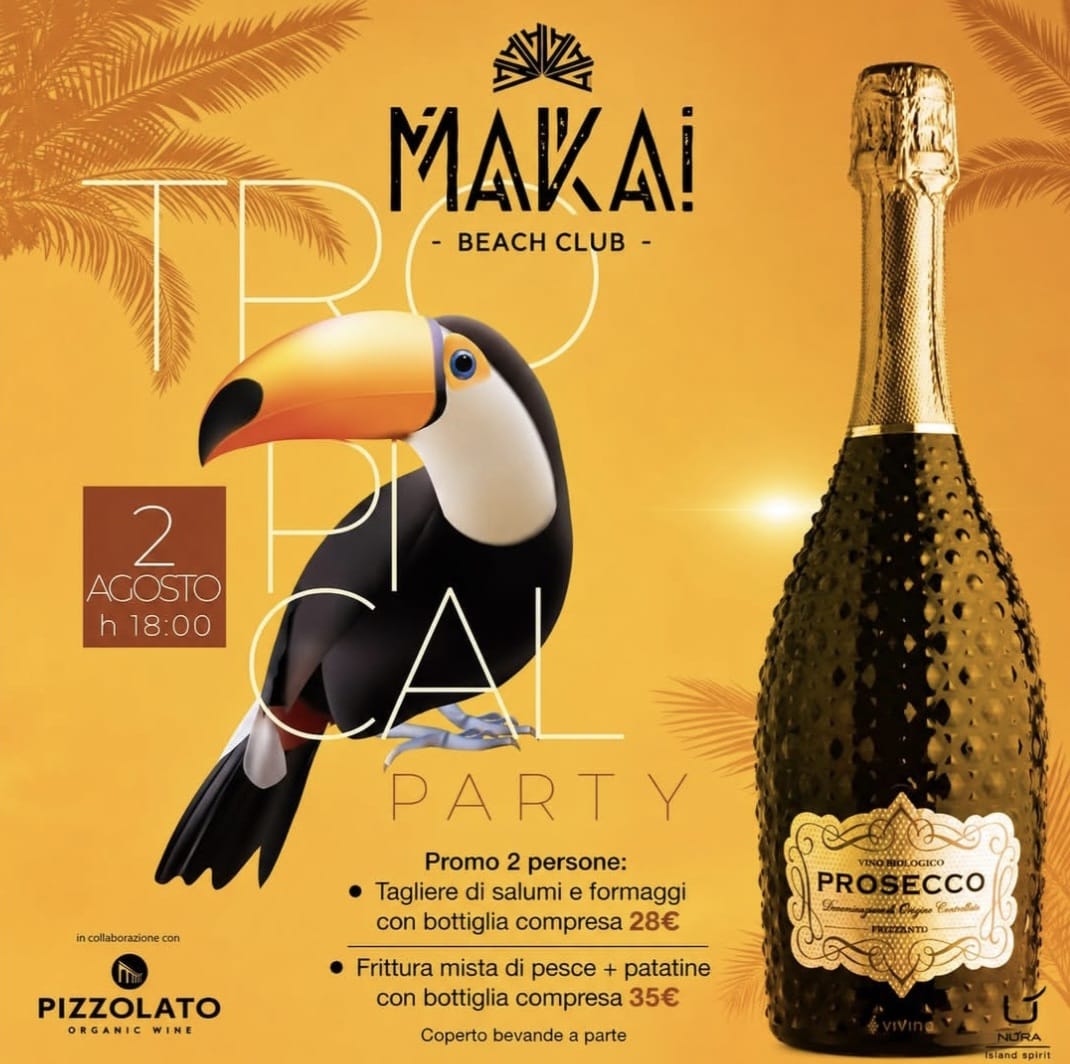 Locandina Tropical Party aperitivo Makai Beach Club Capoterra 2 Agosto promozioni.