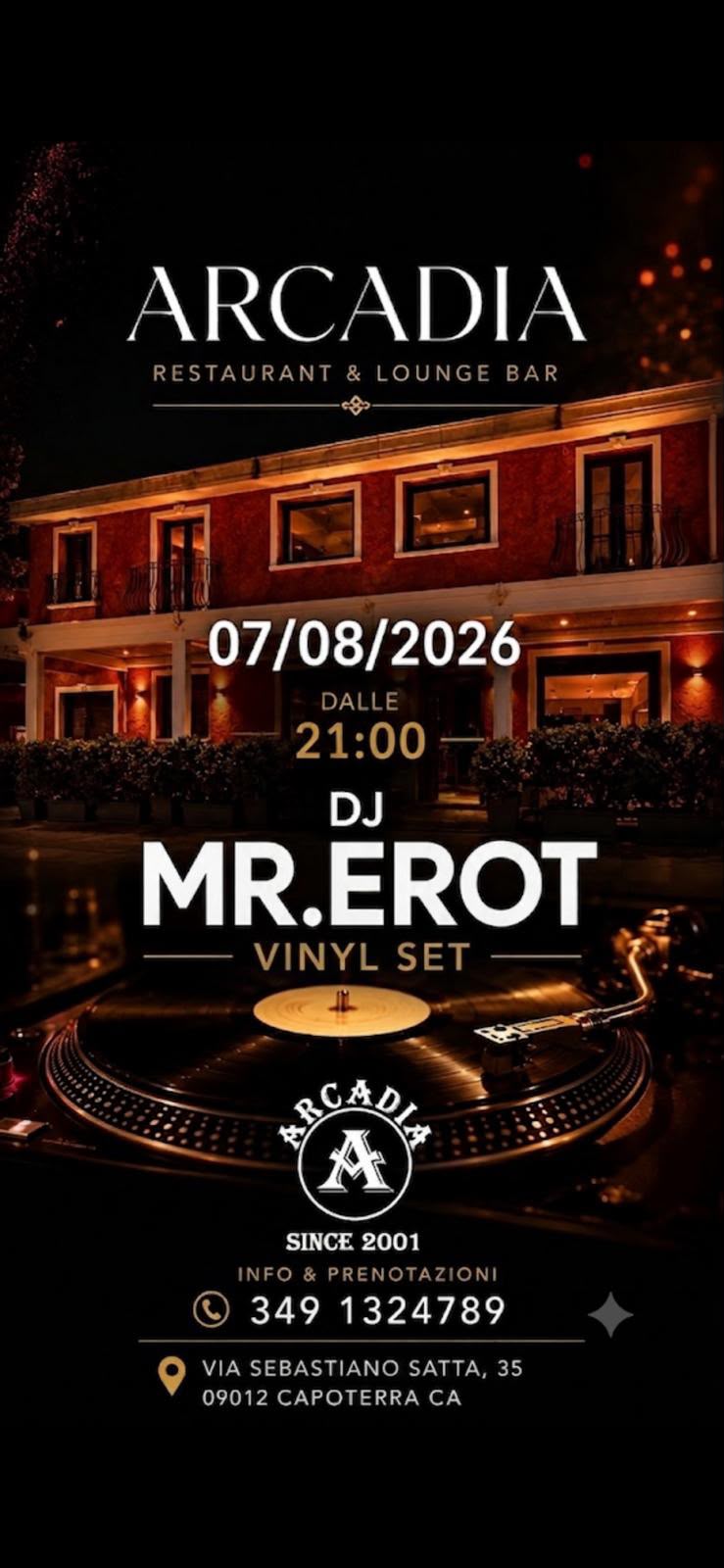 Locandina evento DJ Mr Erot Vinyl Set Arcadia Capoterra 7 Agosto.