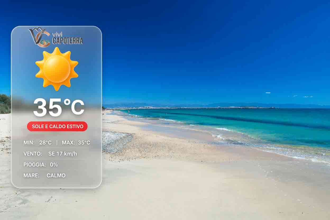 Previsioni meteo Capoterra 27 agosto 2026: sole e cielo sereno, temperatura massima 35 gradi, minima 28 gradi, vento da sud-est e mare poco mosso.